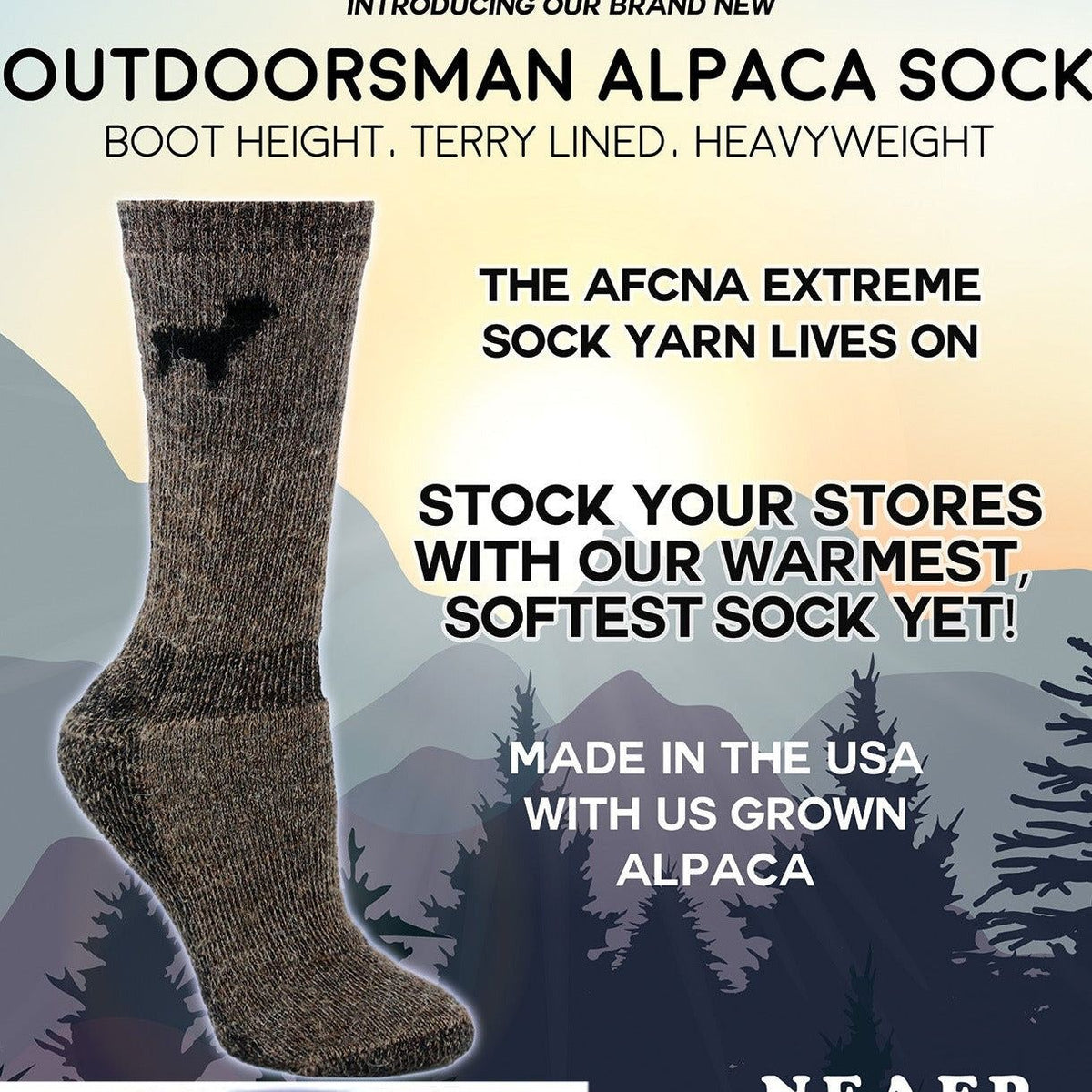 A one page sell sheet in shades of blue of mountains and trees with a gray sock on display with phrases The AFCNA Extreme sock yarn lives on, Stock your stores with our warmest softest sock yet, made in the usa with us grown alpaca